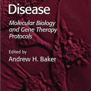 Vascular Disease: Molecular Biology and Gene Transfer Protocols (Methods in Molecular Medicine, Band 30)