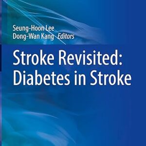 Stroke Revisited: Diabetes in Stroke